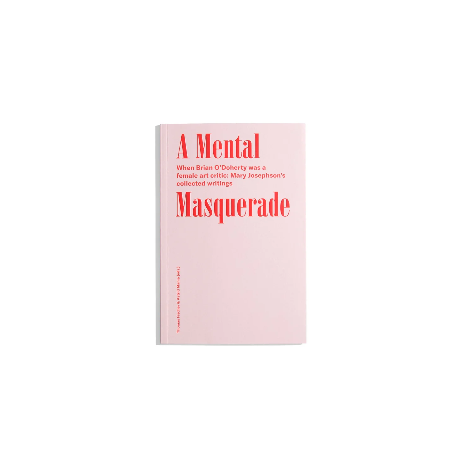 A Mental Masquerade