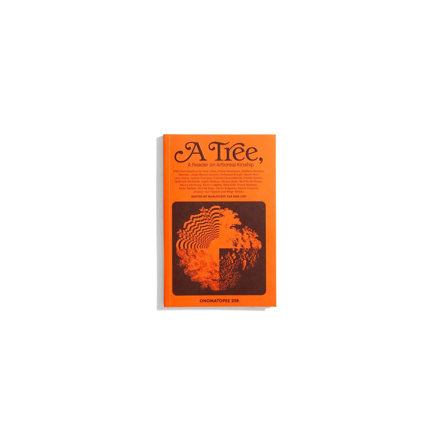 A Tree, A Reader on Arboreal Kinship