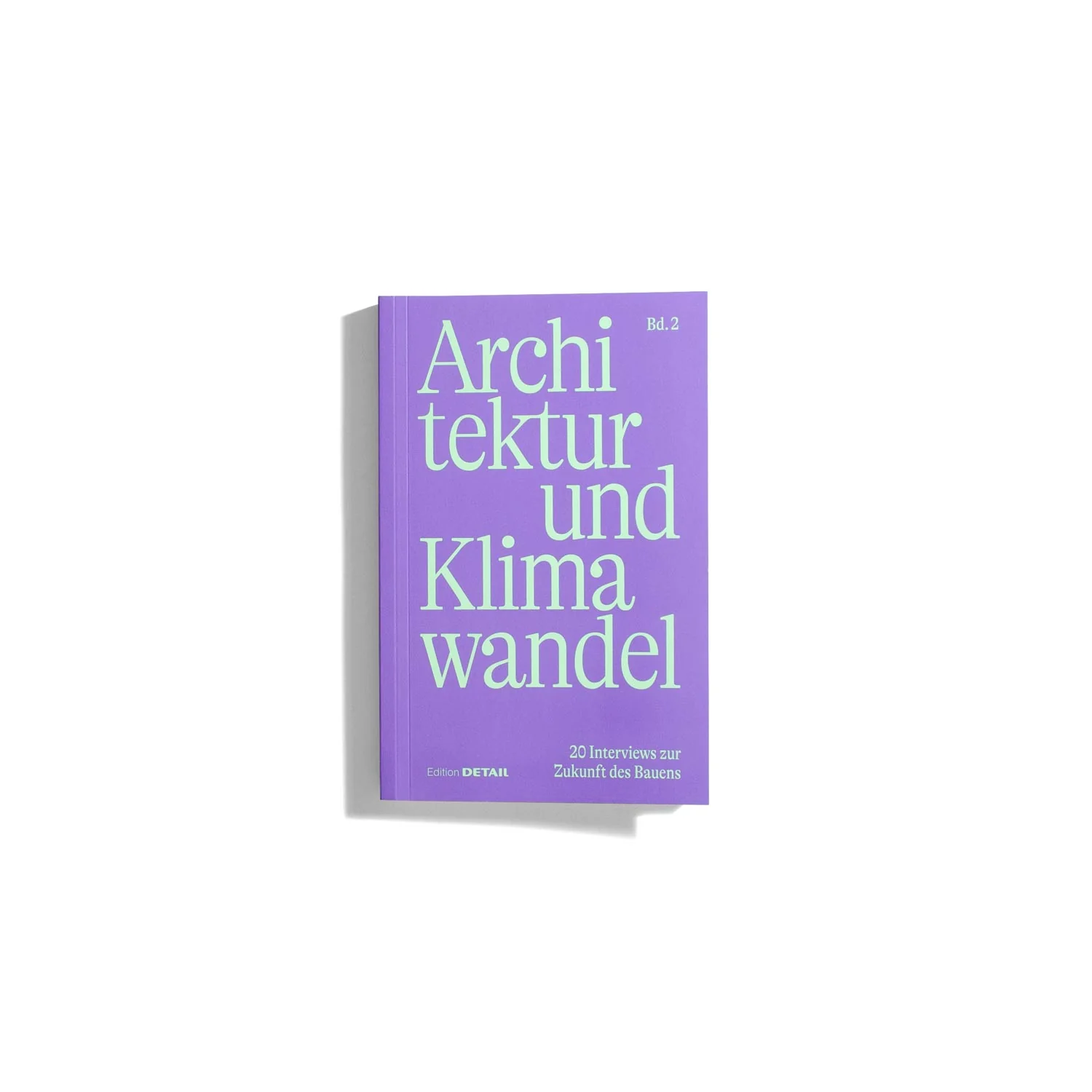 Architektur und Klimawandel Band 2