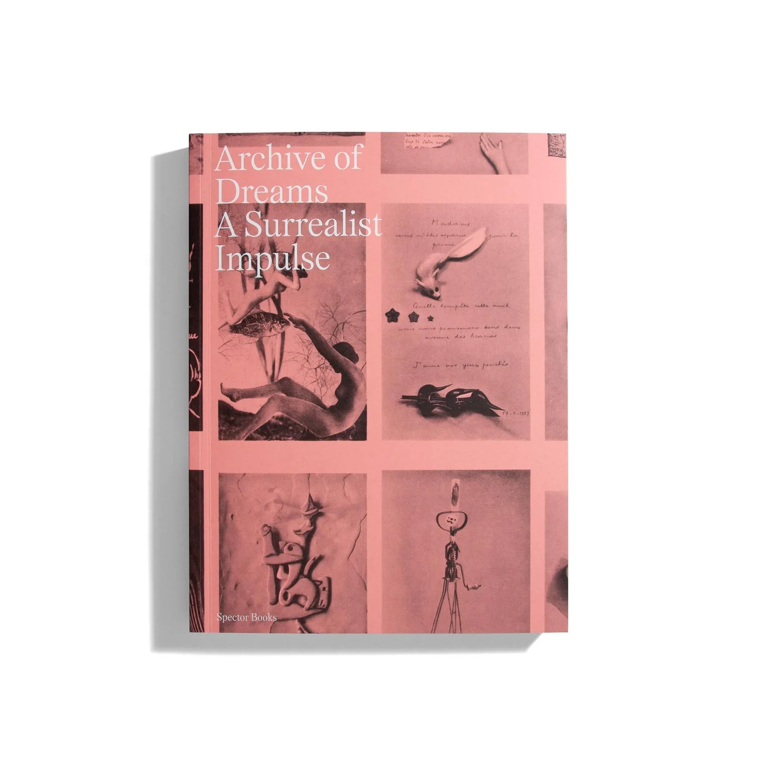 Archive of Dreams. A Surrealist Impulse