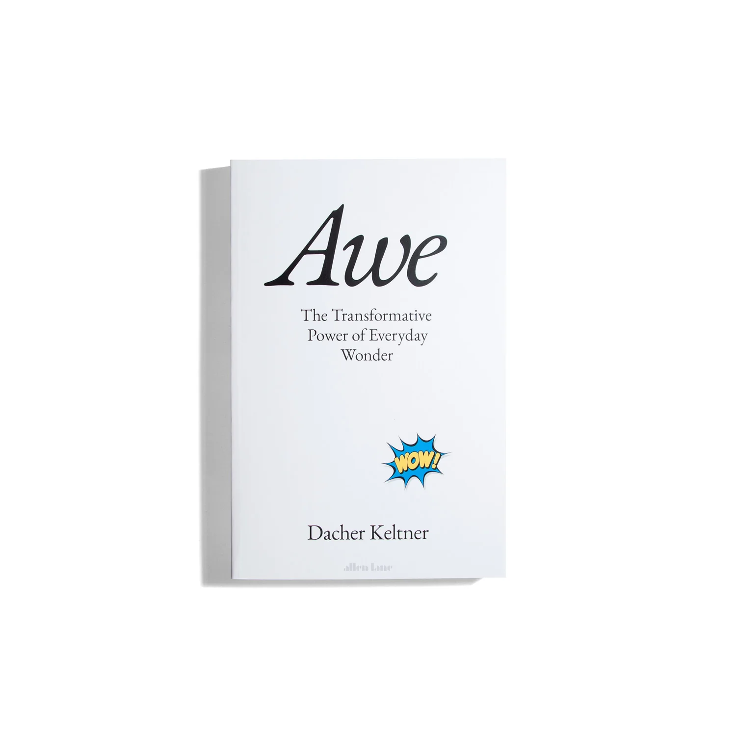 Awe - Dacher Keltner