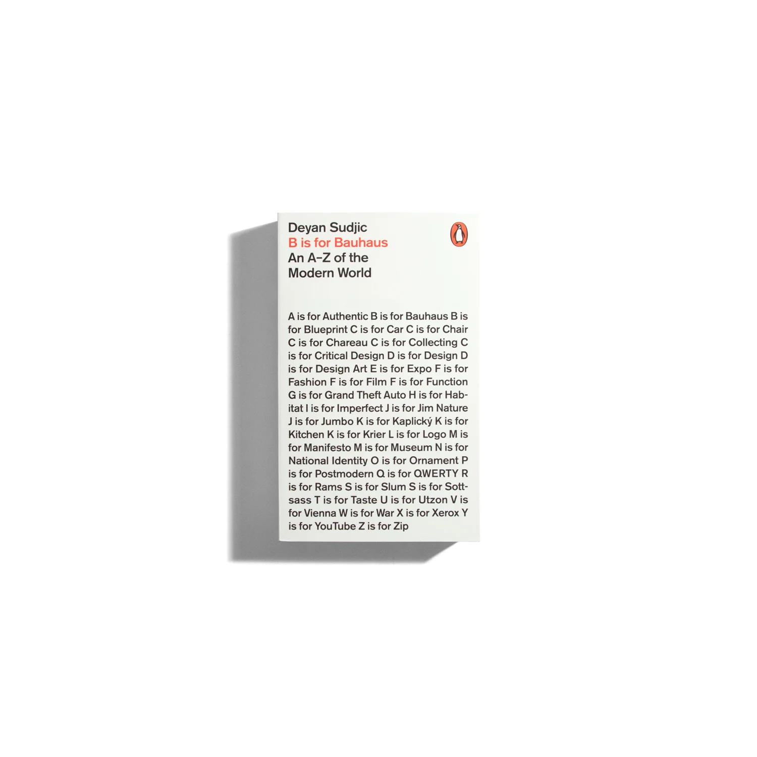 B is for Bauhaus - Deyan Sudjic