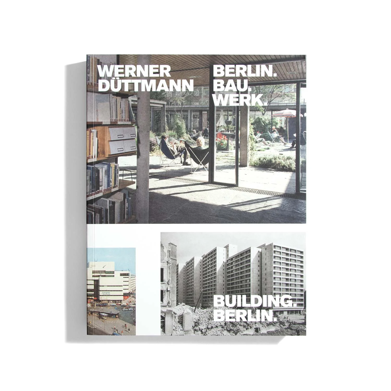 Berlin. Bau. Werk.
