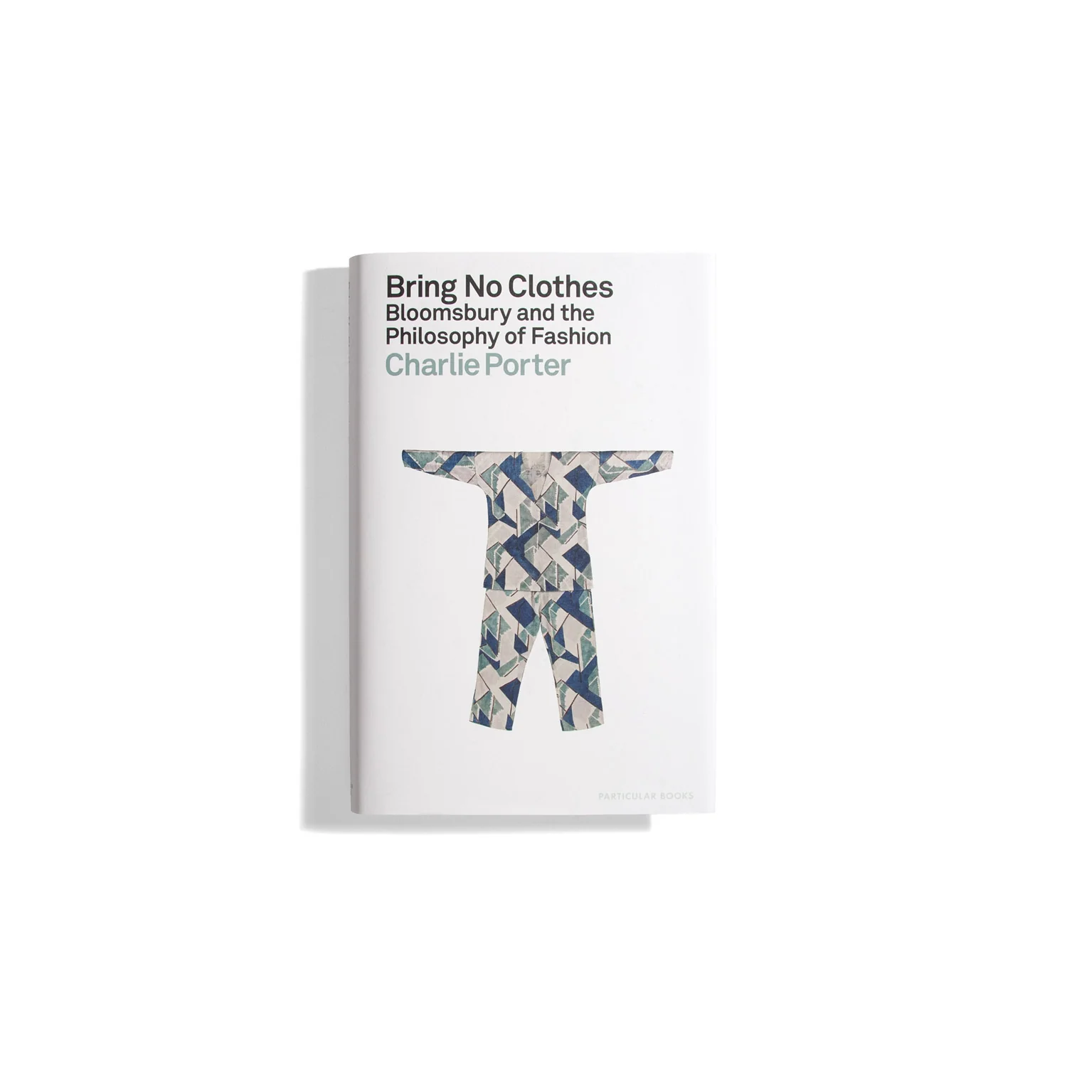 Bring No Clothes - Charlie Porter (HC)