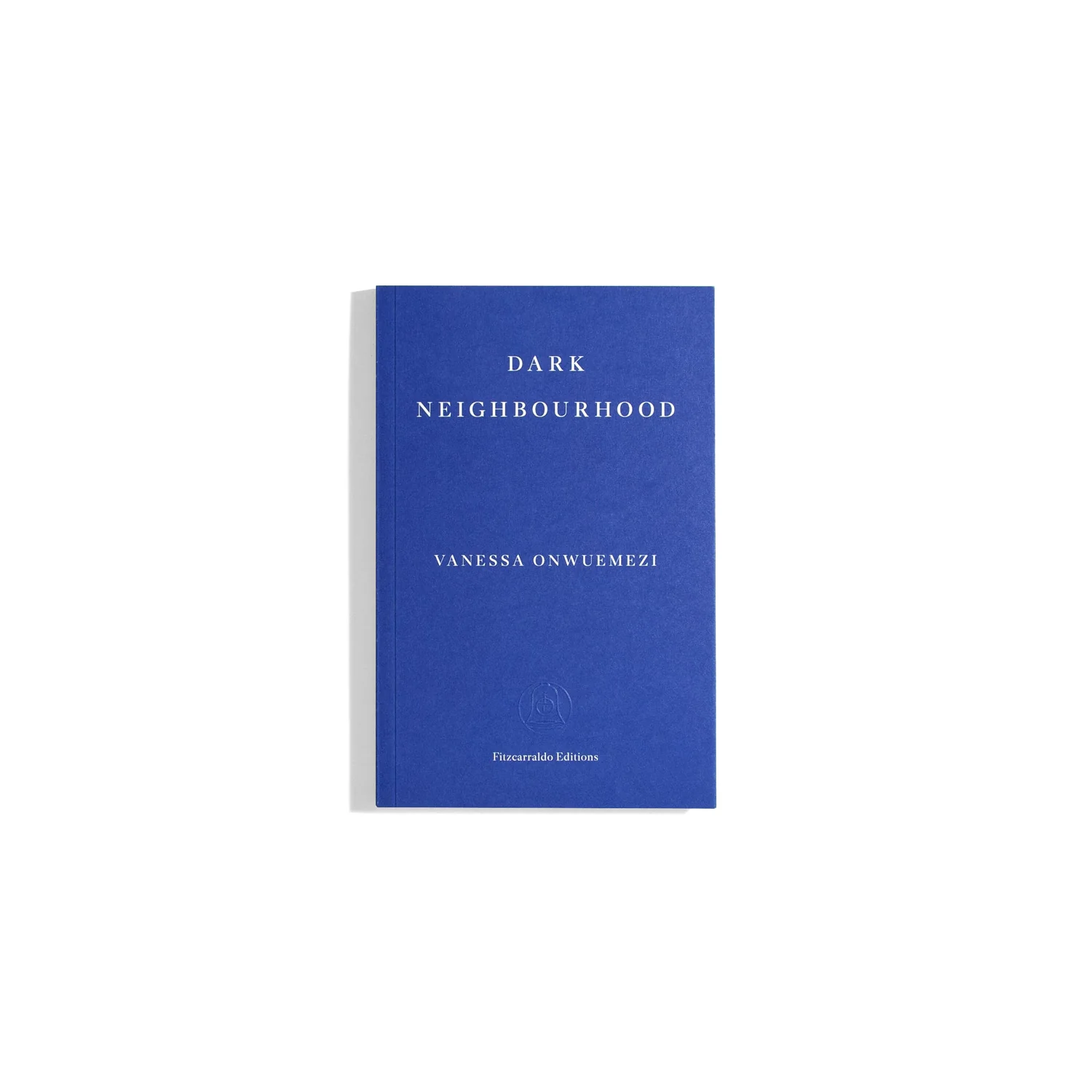 Dark Neighbourhood - Vanessa Onwuemezi