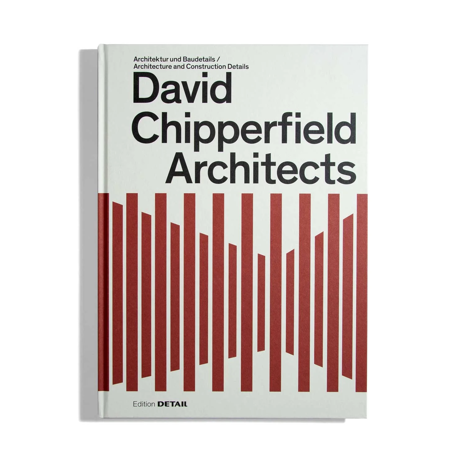 David Chipperfield Architects - Edition Detail (3. Edition)