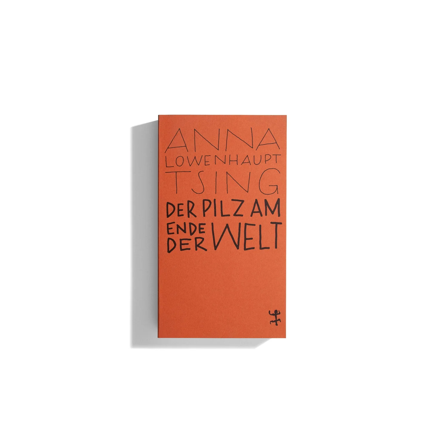 Der Pilz am Ende der Welt