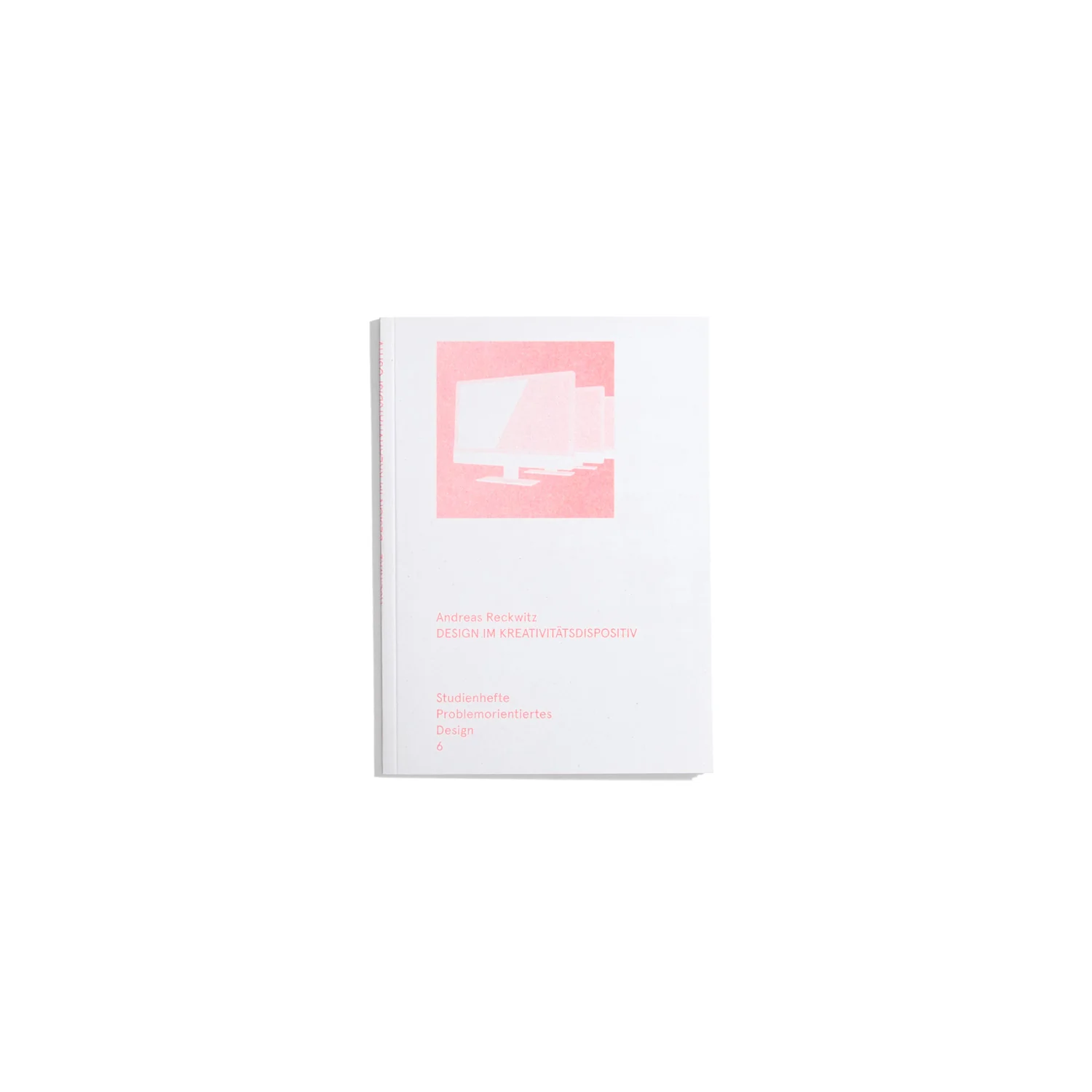 Design im Kreativitätsdispositiv