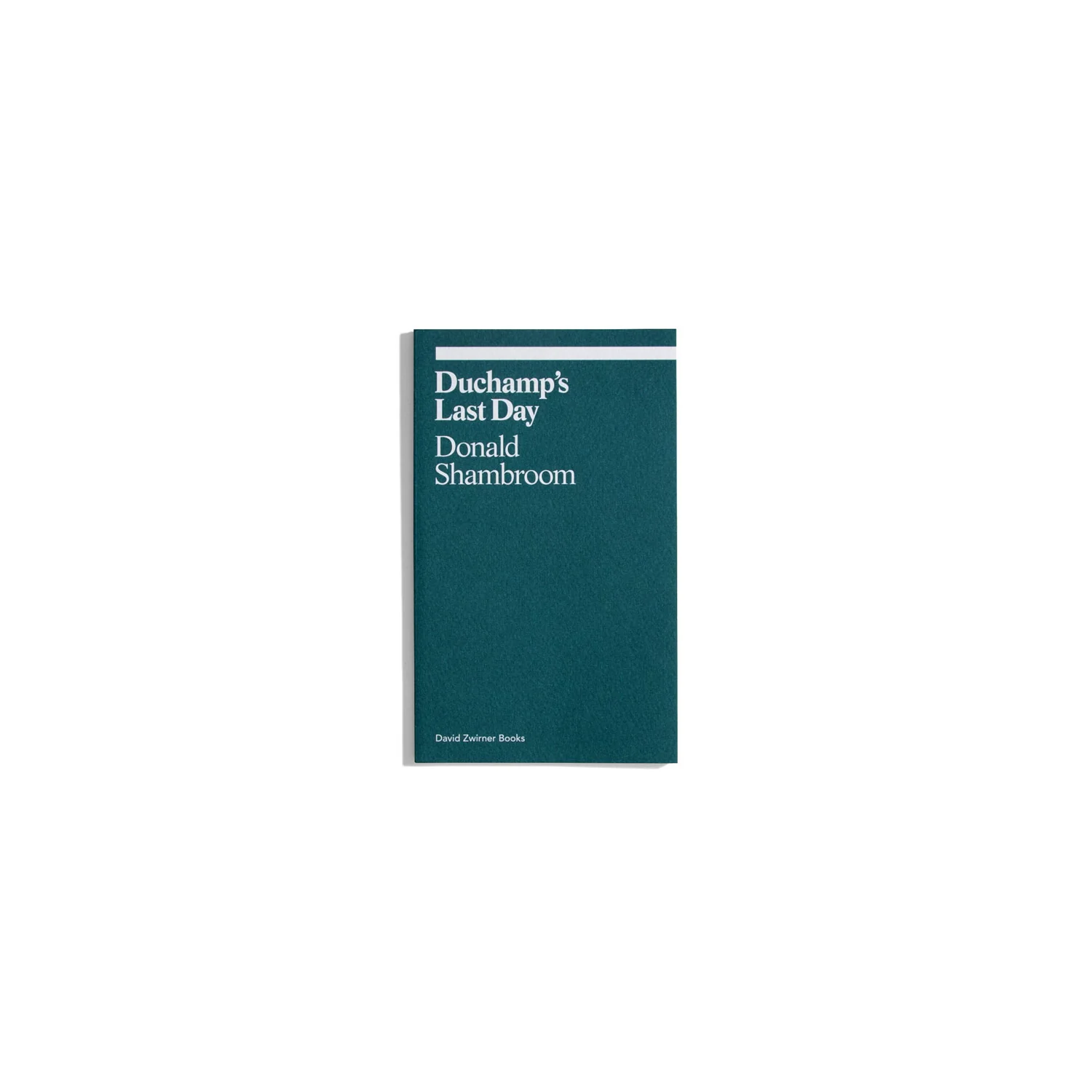 Duchamp's Last Day - Donald Shambroom (ekphrasis series)