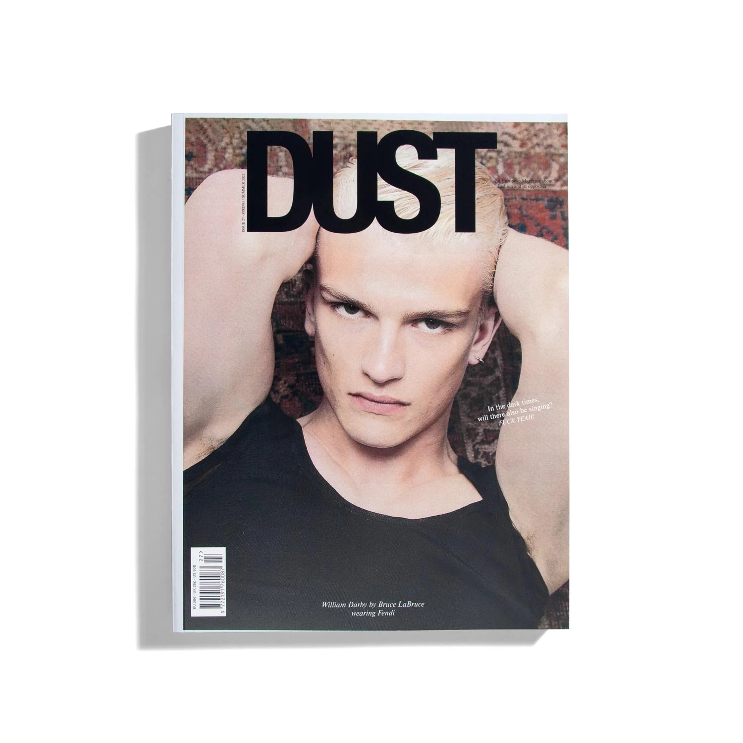 Dust #27 2025 - In the dark times, will there also be singing?
