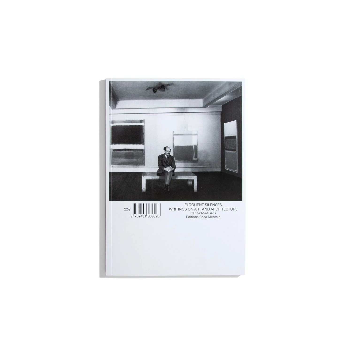 Eloquent Silences: Writings of Art and Architecture