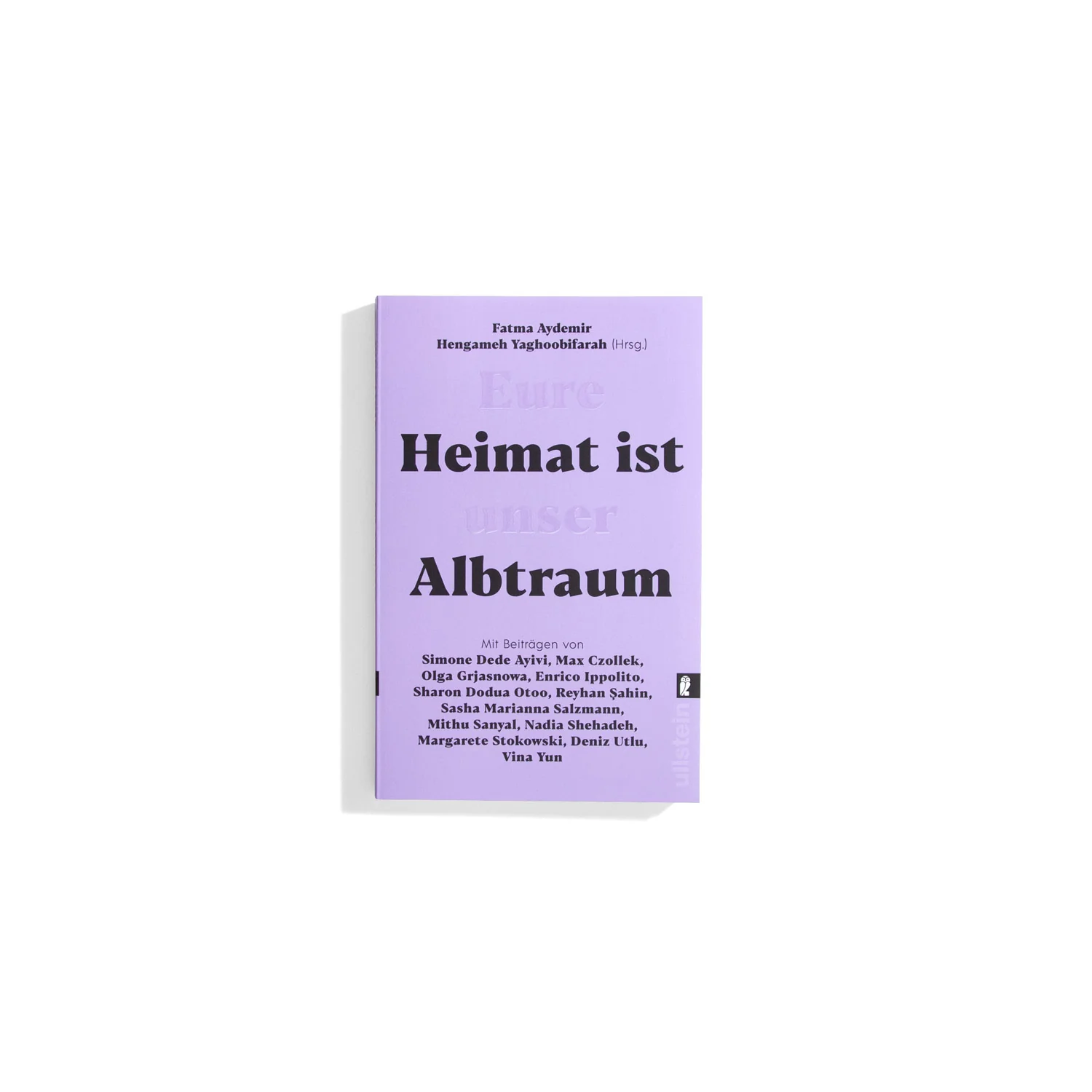 Eure Heimat ist unser Albtraum