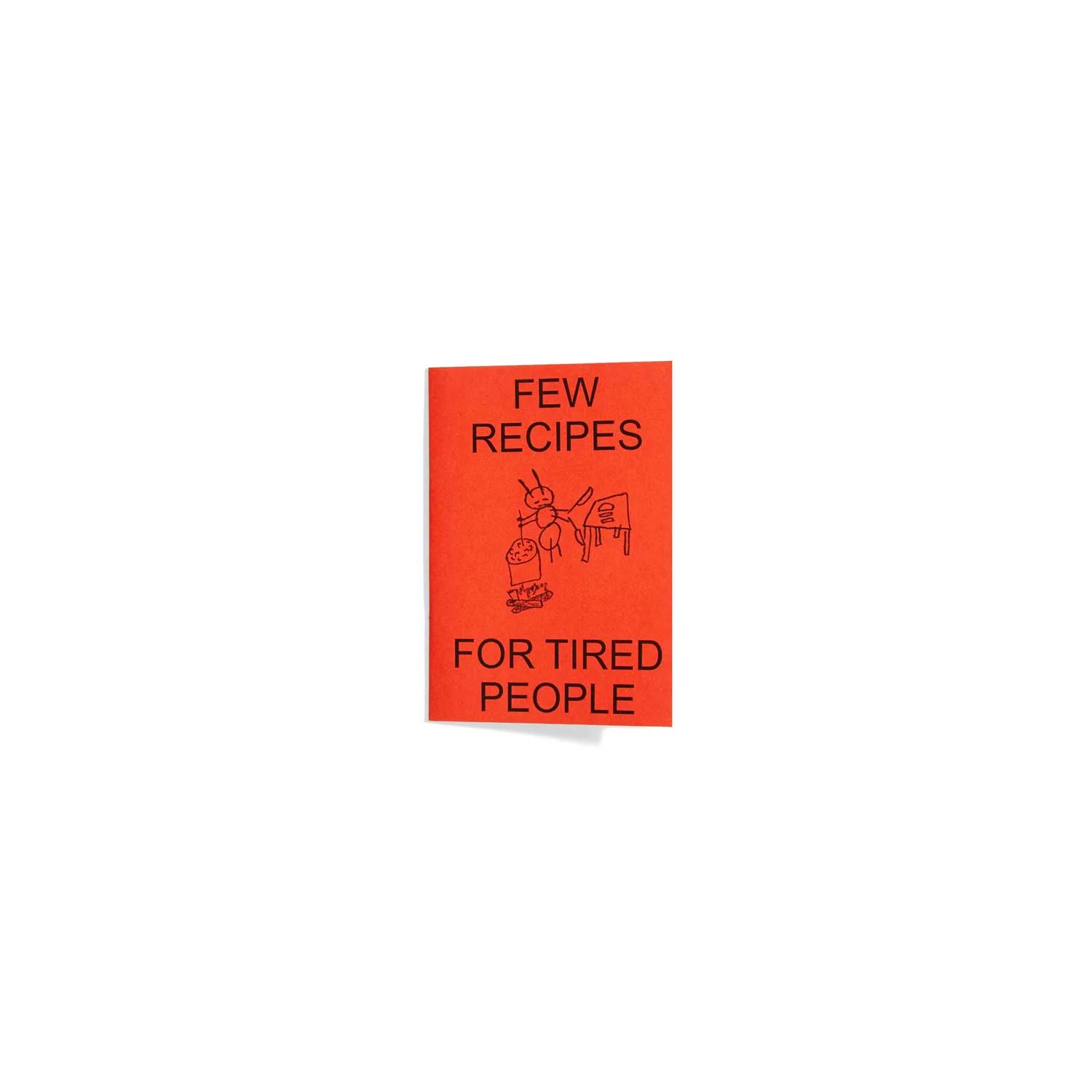 Few Recipes for Tired People