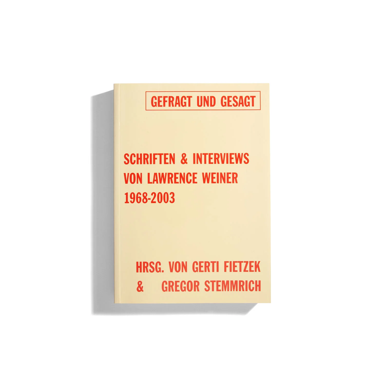 Gefragt und gesagt – Lawrence Weiner