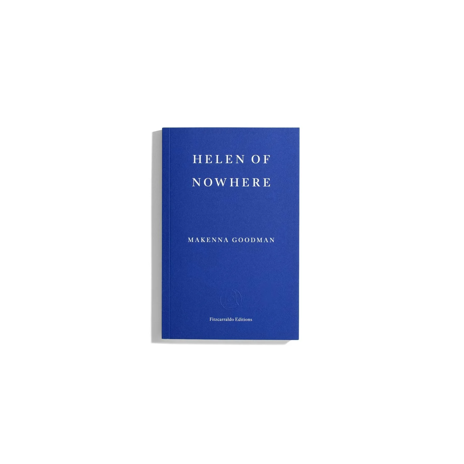 Helen of Nowhere - Makenna Goodman