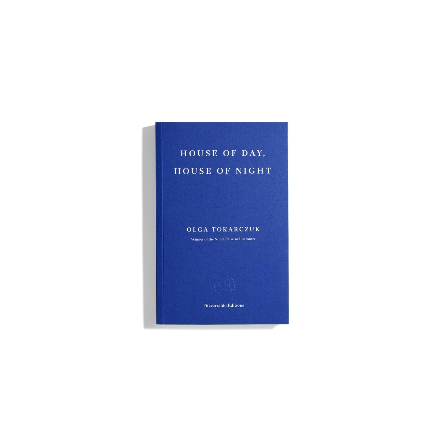 House of Day, House of Night - Olga Tokarczuk