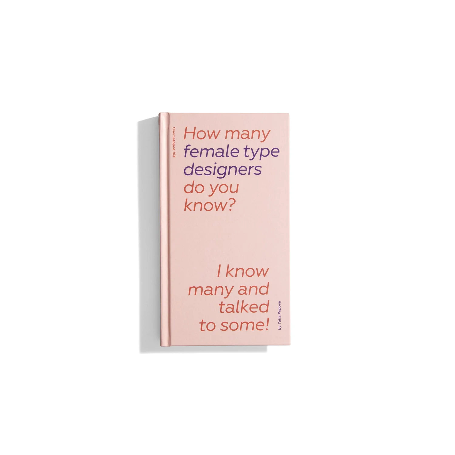 How many female type designers do you know?