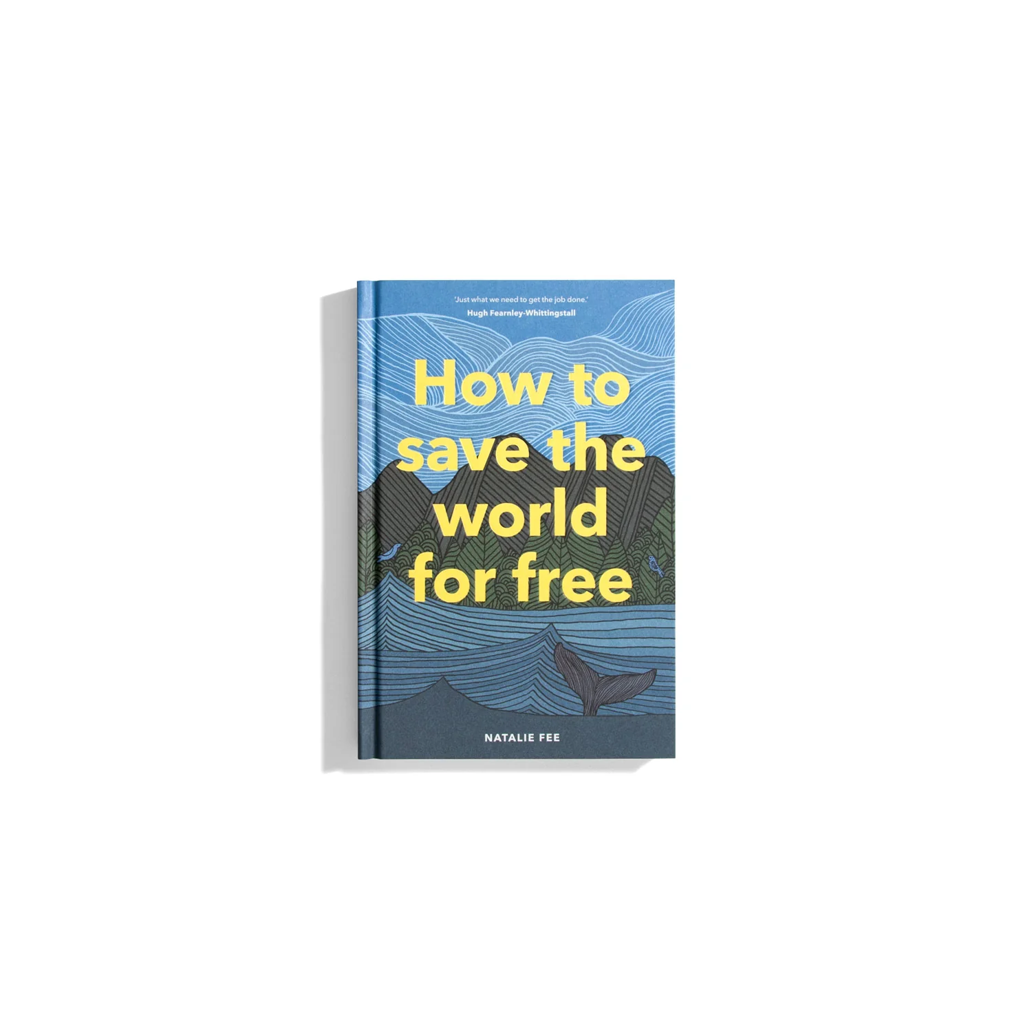 How to save the world for free