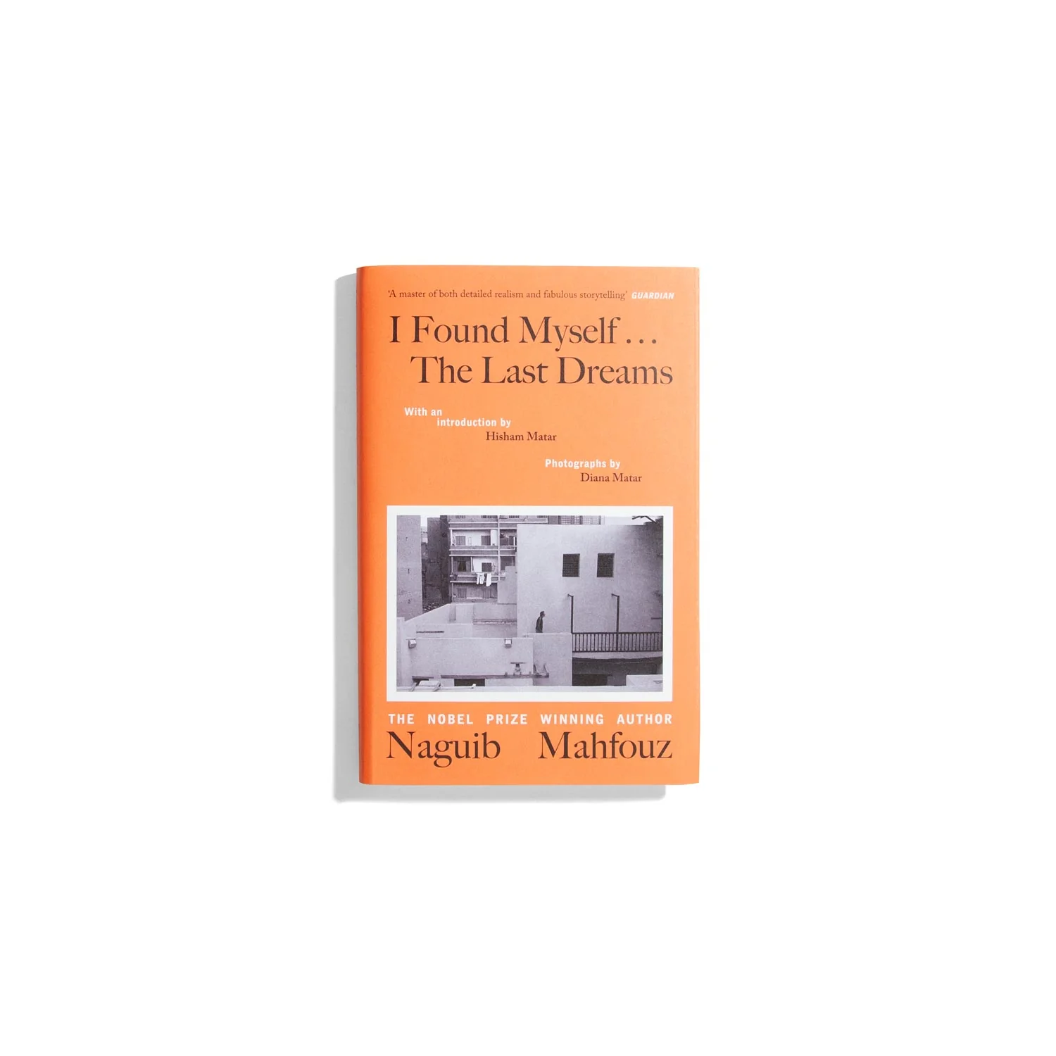 I Found Myself...The Last Dreams - Naguib Mahfouz