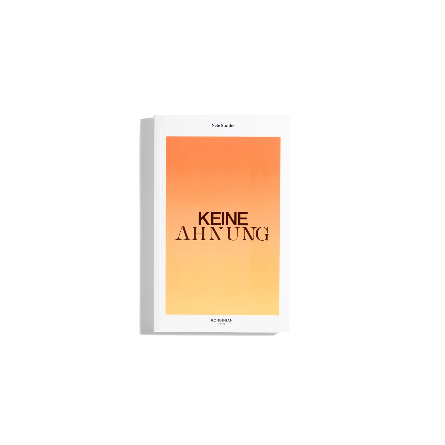 Keine Ahnung