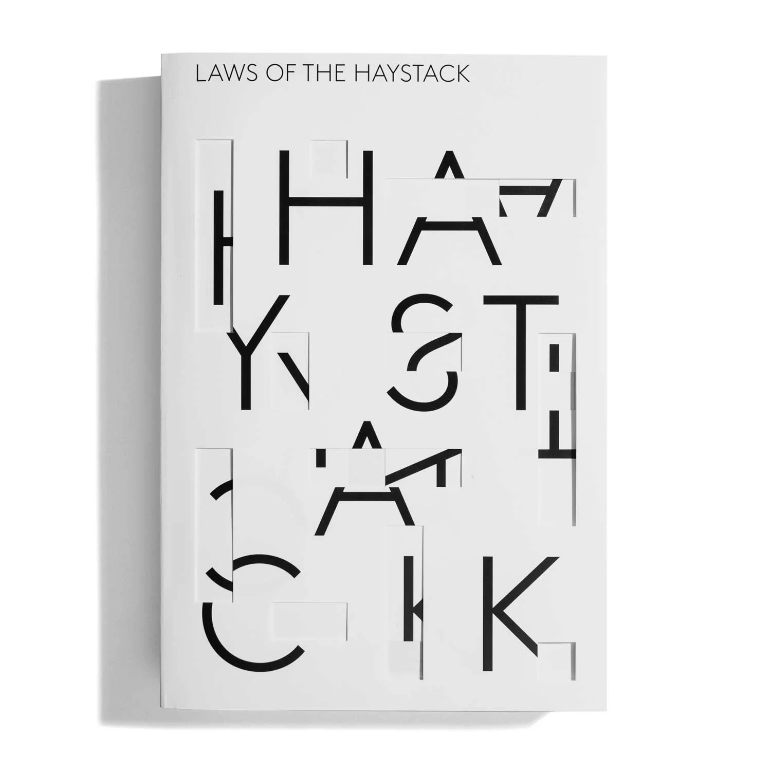 Laws of the Haystack