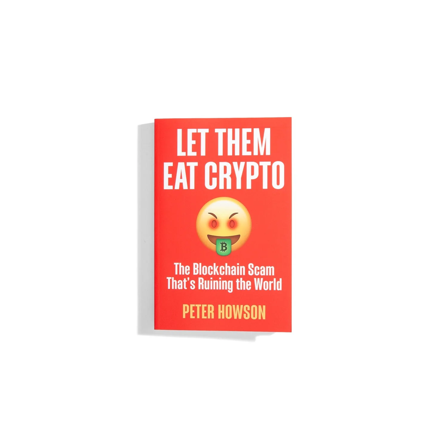 Let Them Eat Crypto - The Blockchain Scam That's Ruining the World