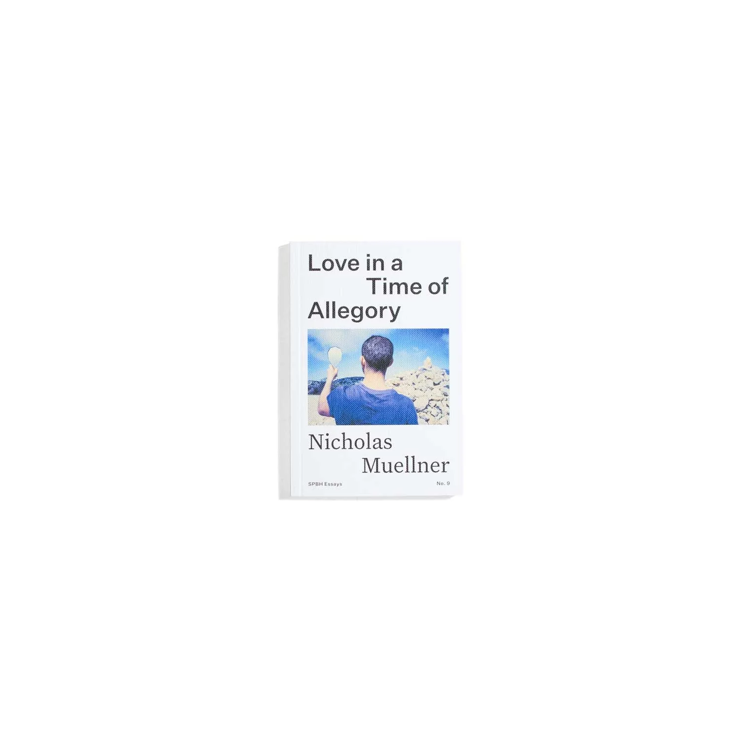 Love in a Time of Allegory - Nicholas Muellner