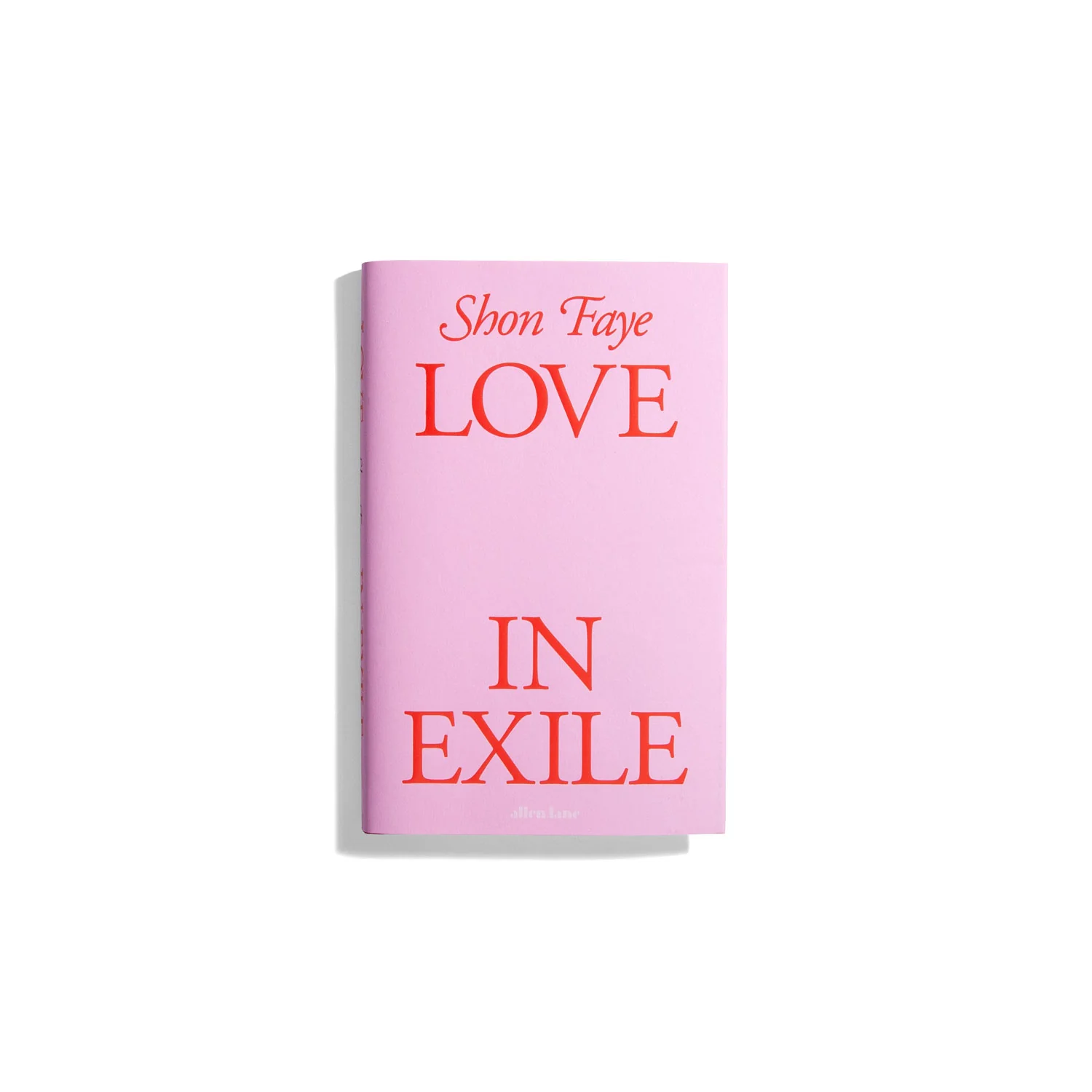 Love in Exile - Shon Faye