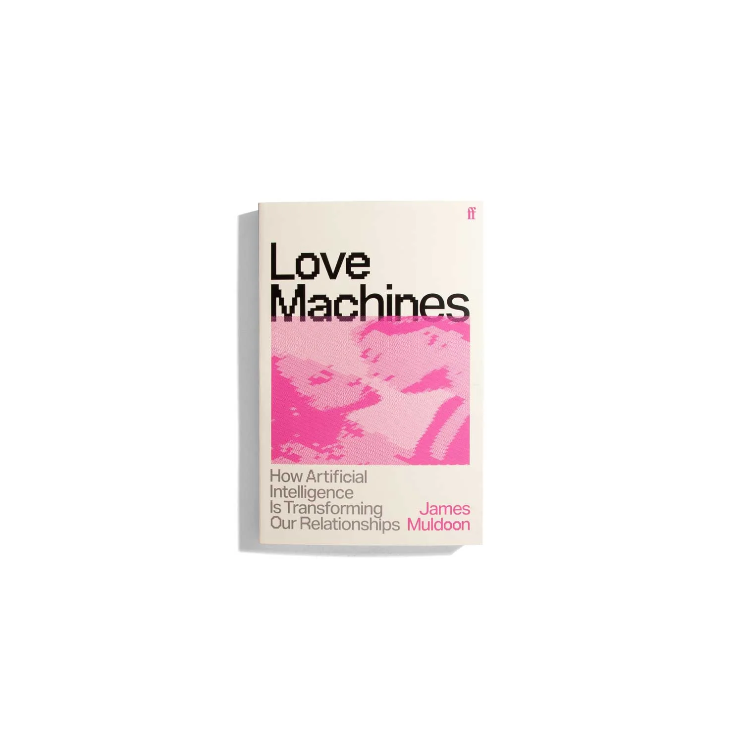 Love Machines: How Artificial Intelligence is Transforming Our Relationships