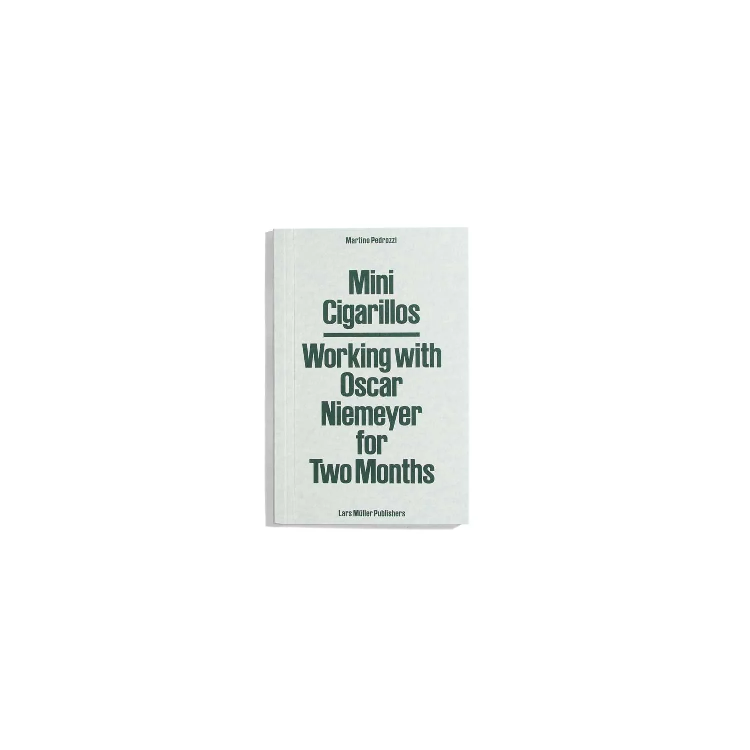 Mini Cigarillos: Working with Oscar Niemeyer for Two Months