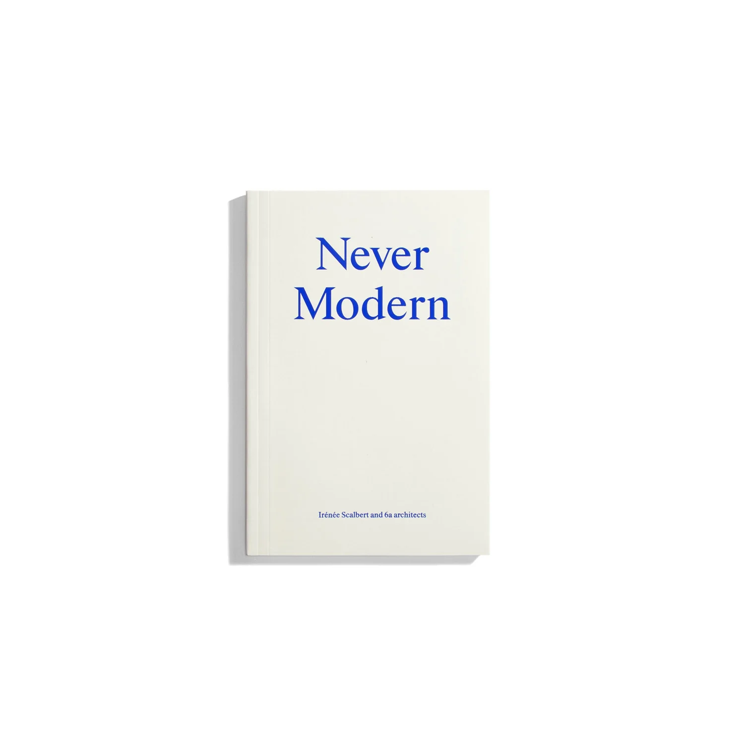 Never Modern