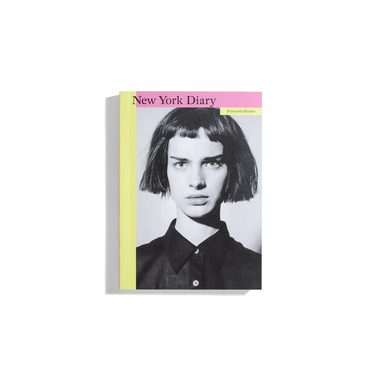 New York Diary - Franziska Rieder