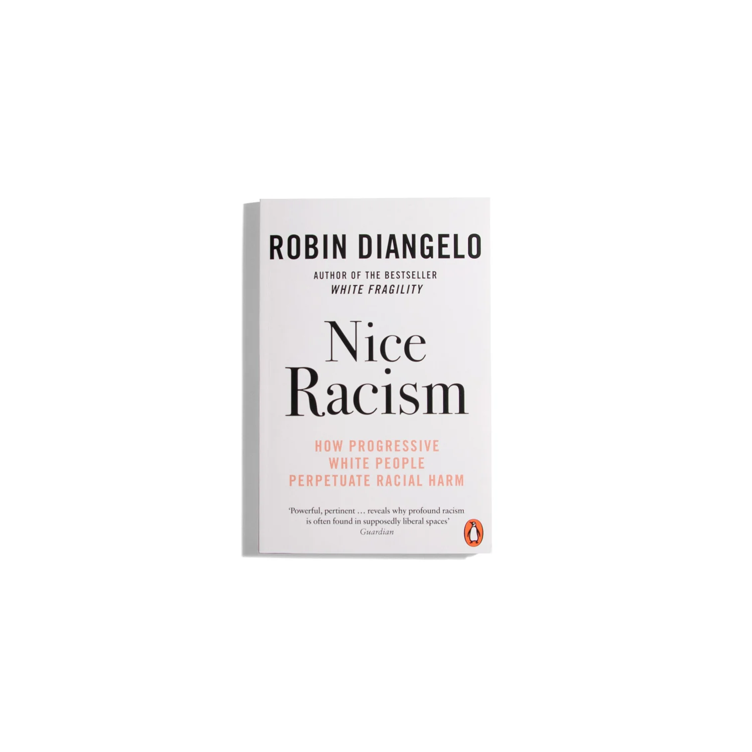Nice Racism - Robin DiAngelo