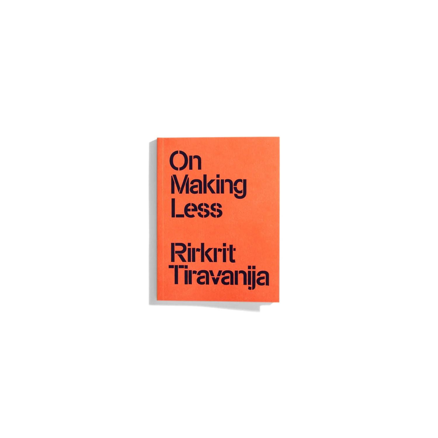 On Making Less - Rirkrit Tiravanija
