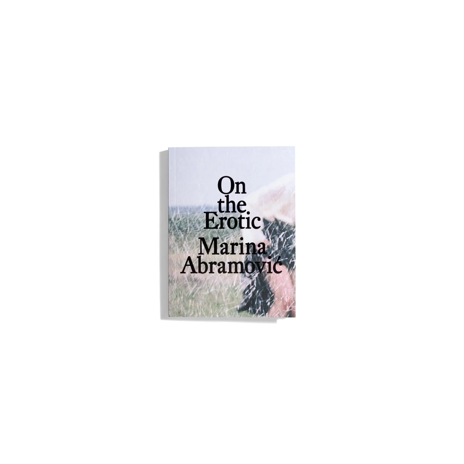 On the Erotic - Marina Abramović