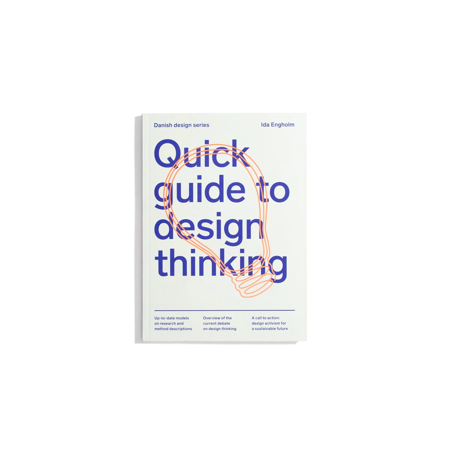 Quick Guide to Design Thinking