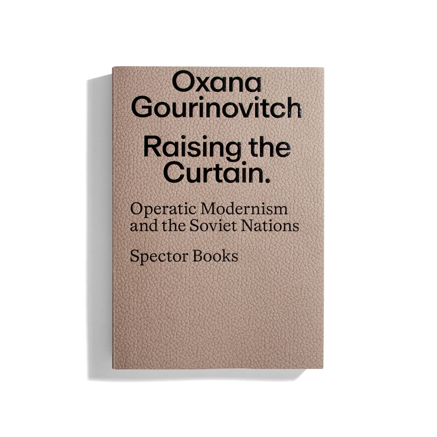 Raising The Curtain - Oxana Gourinovitch