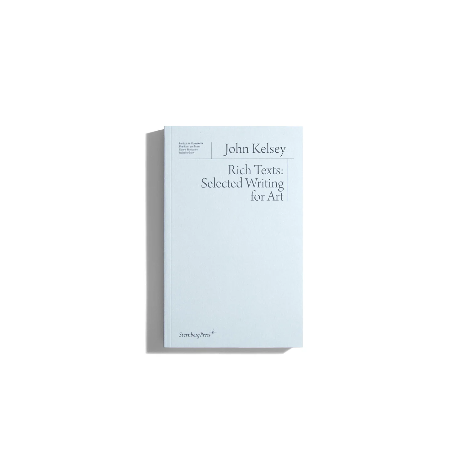 Rich Texts: Selected Writings for Art