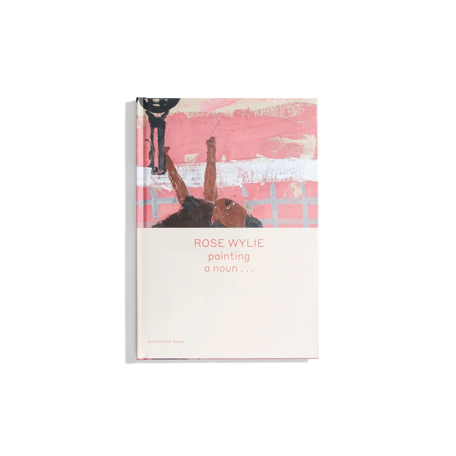 Rose Wylie: painting a noun …