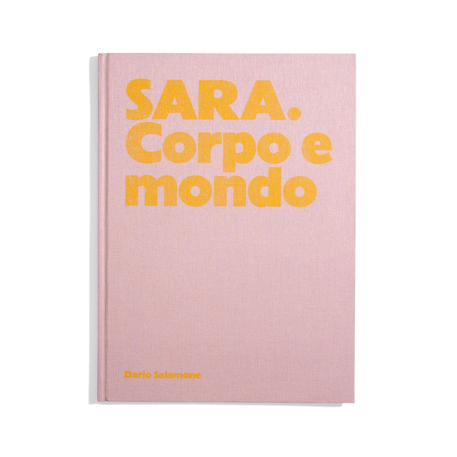 Sara. Corpo e Mondo