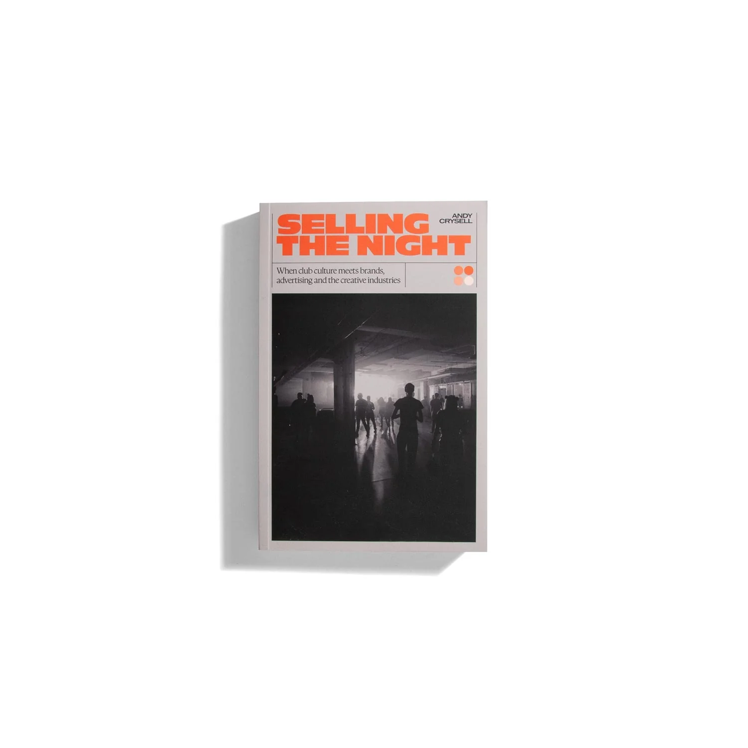 Selling The Night - Andy Crysell