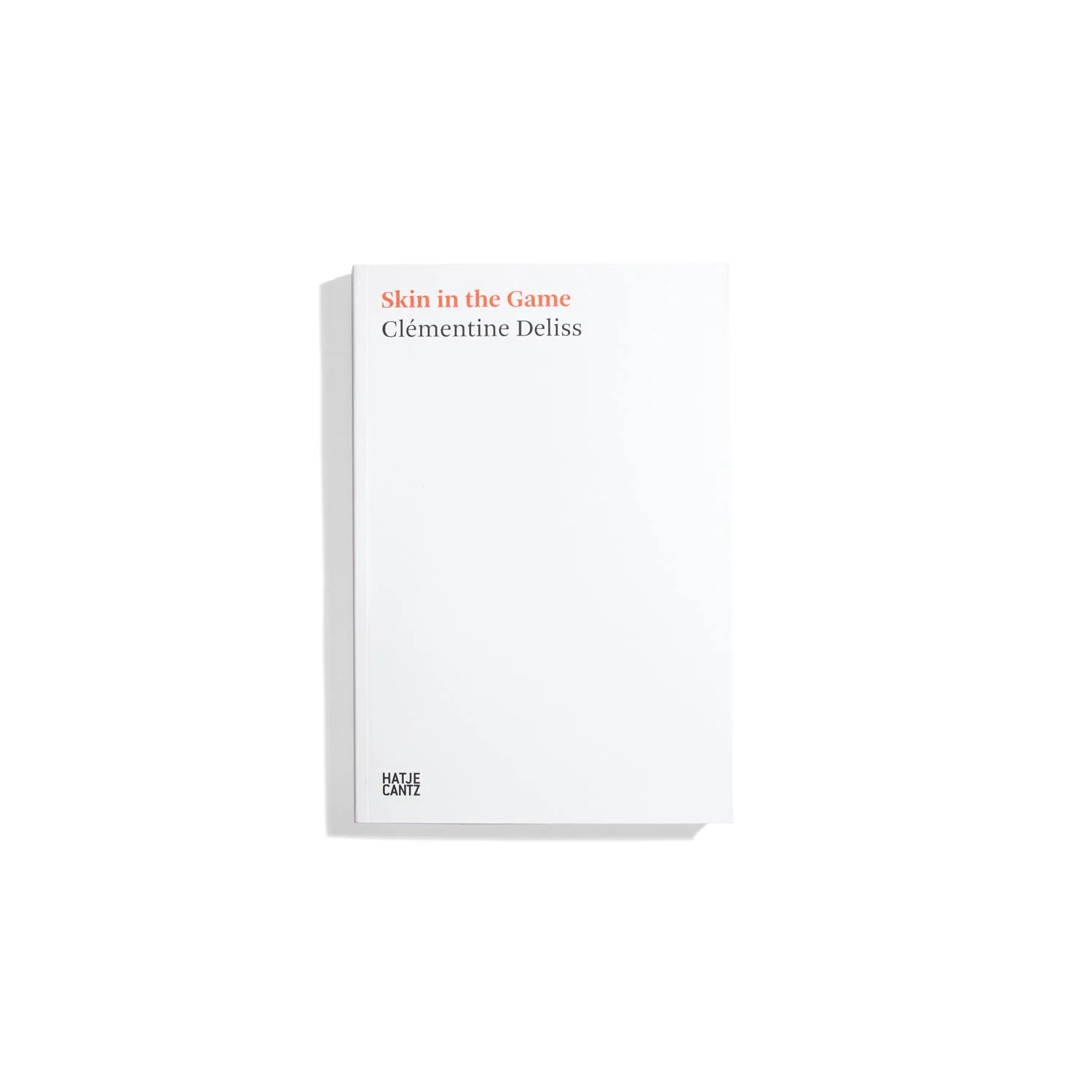 Skin in the Game - Clémentine Deliss