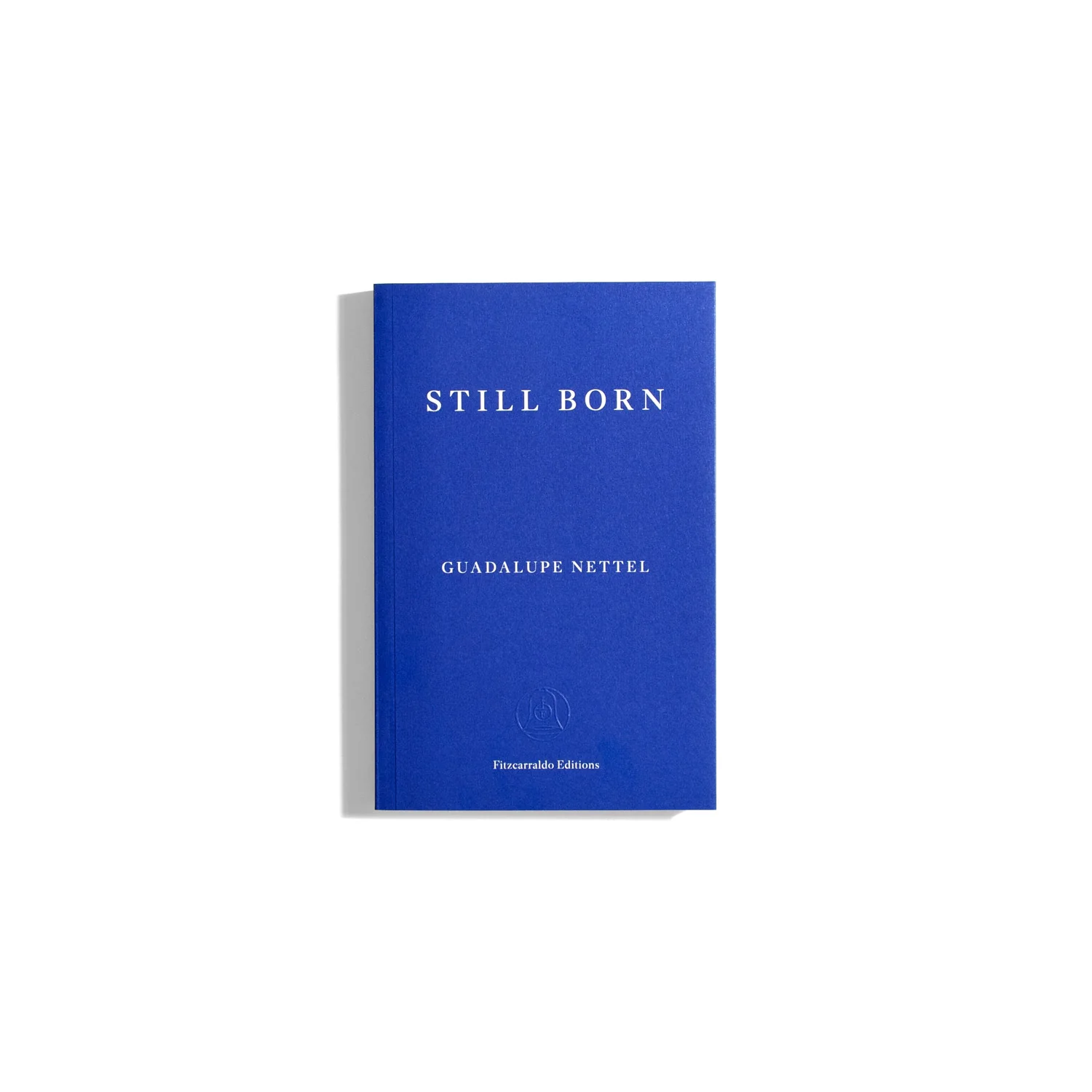 Still Born - Guadalupe Nettel