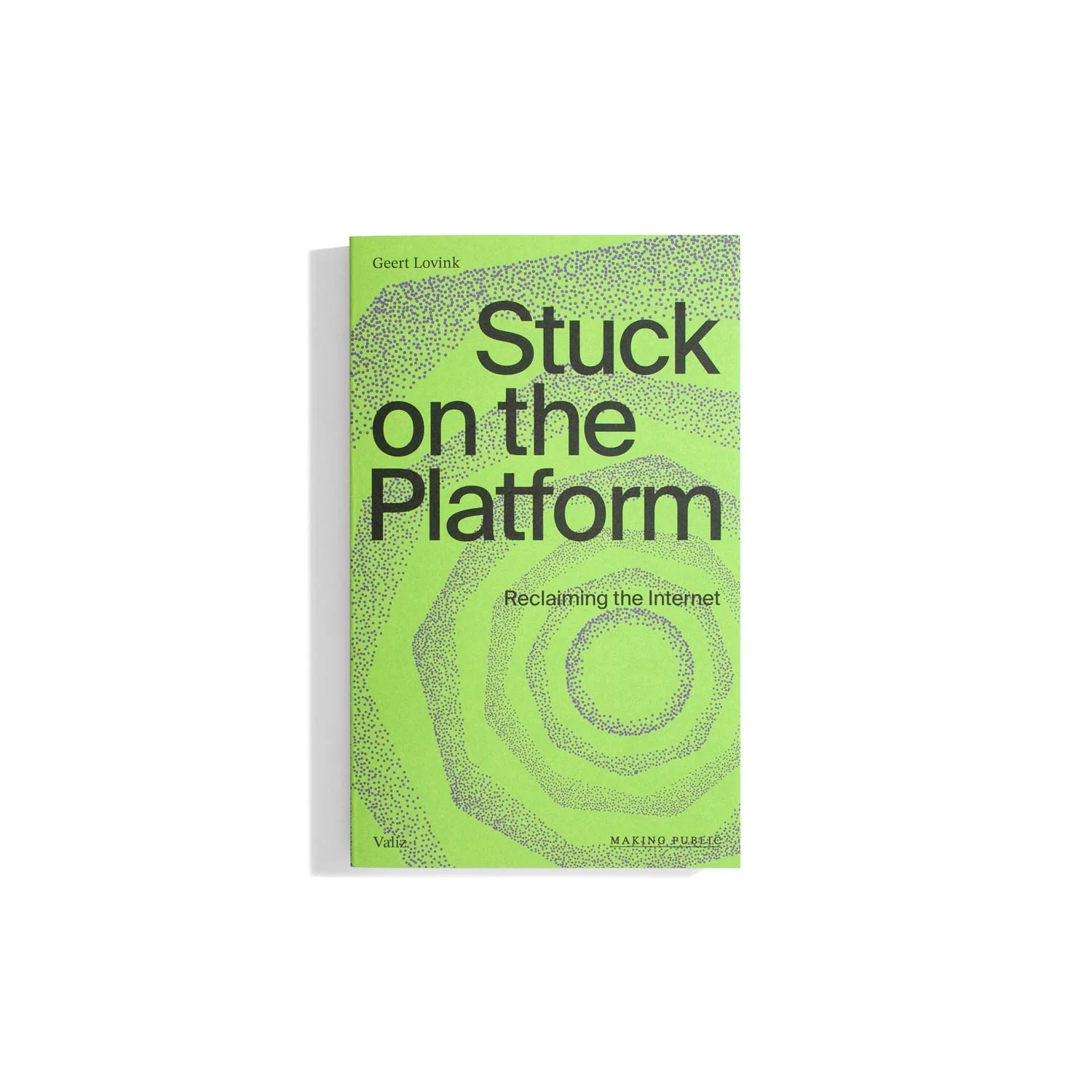 Stuck on the Platform - Geert Lovink