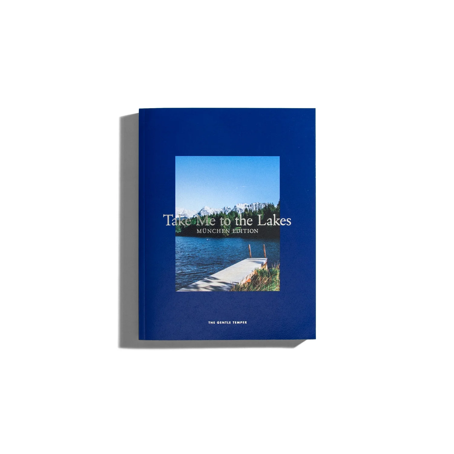 Take Me to the Lakes - München Edition (DE) (3. Auflage)