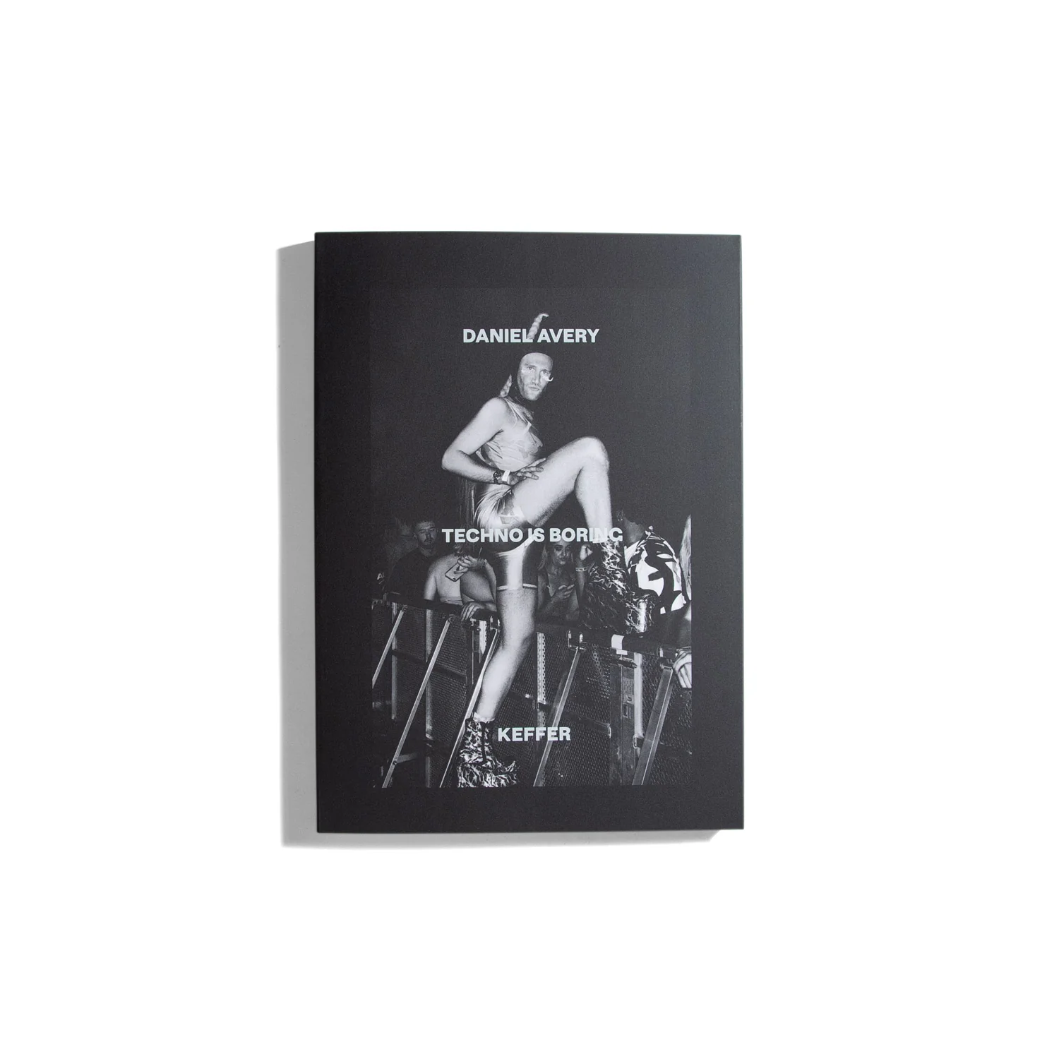 Techno is Boring - Daniel Avery, Keffer