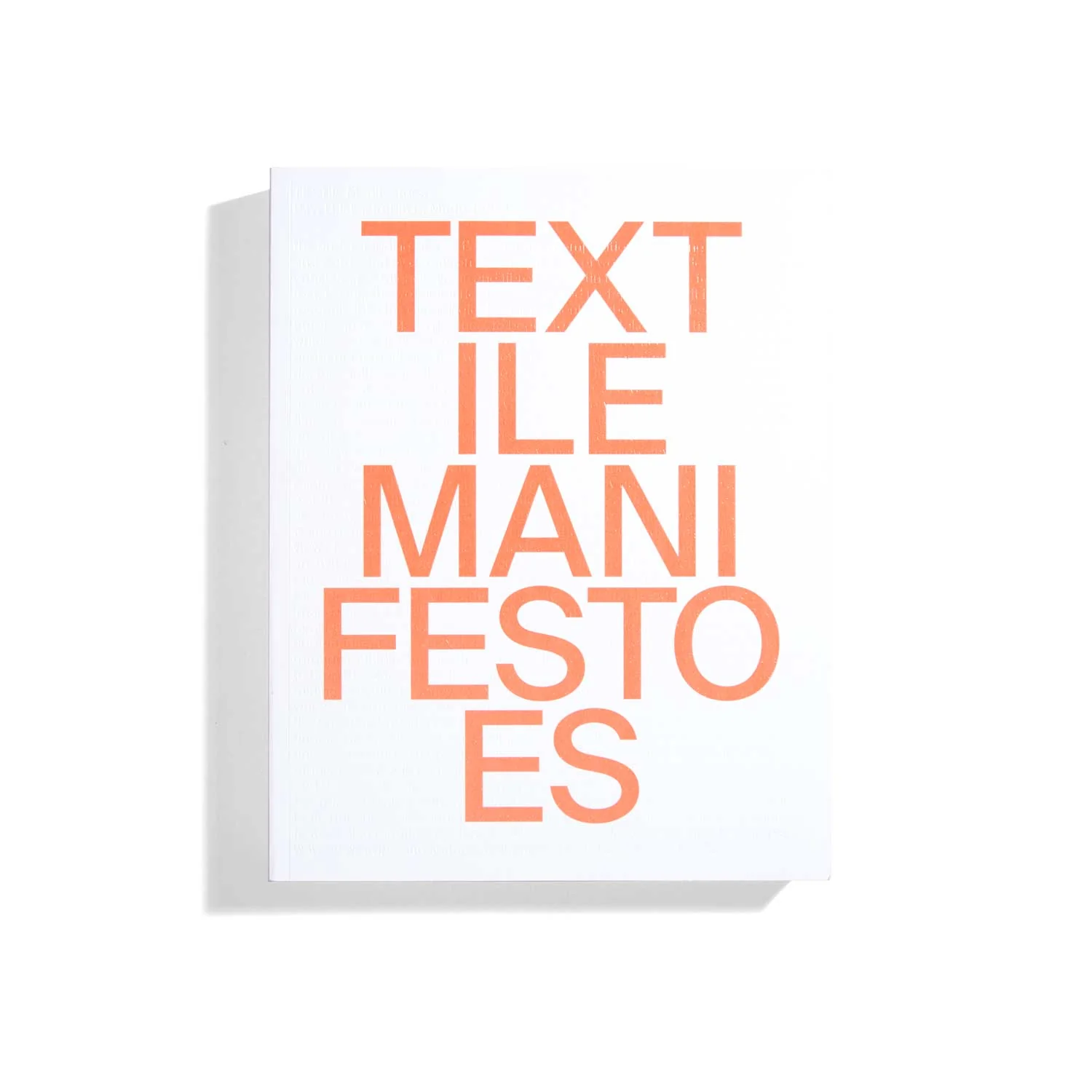TEXTile Manifestoes