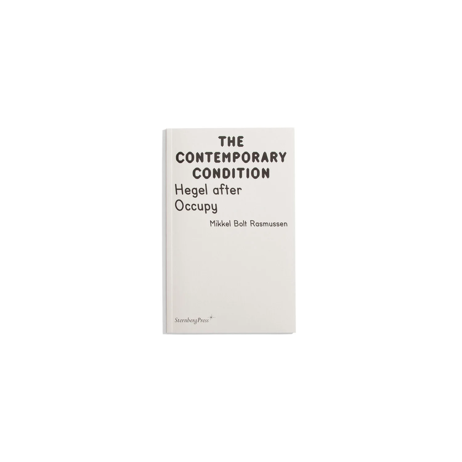 Hegel after Occupy - Mikkel Bolt Rasmussen