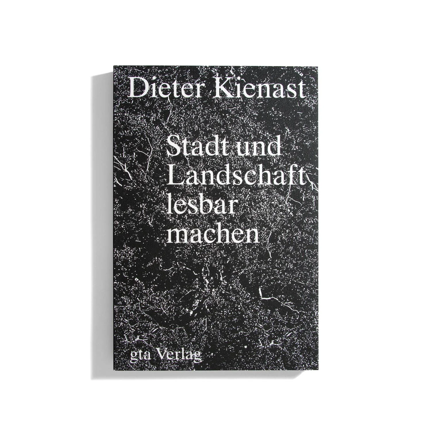 The Landscapes of Dieter Kienast