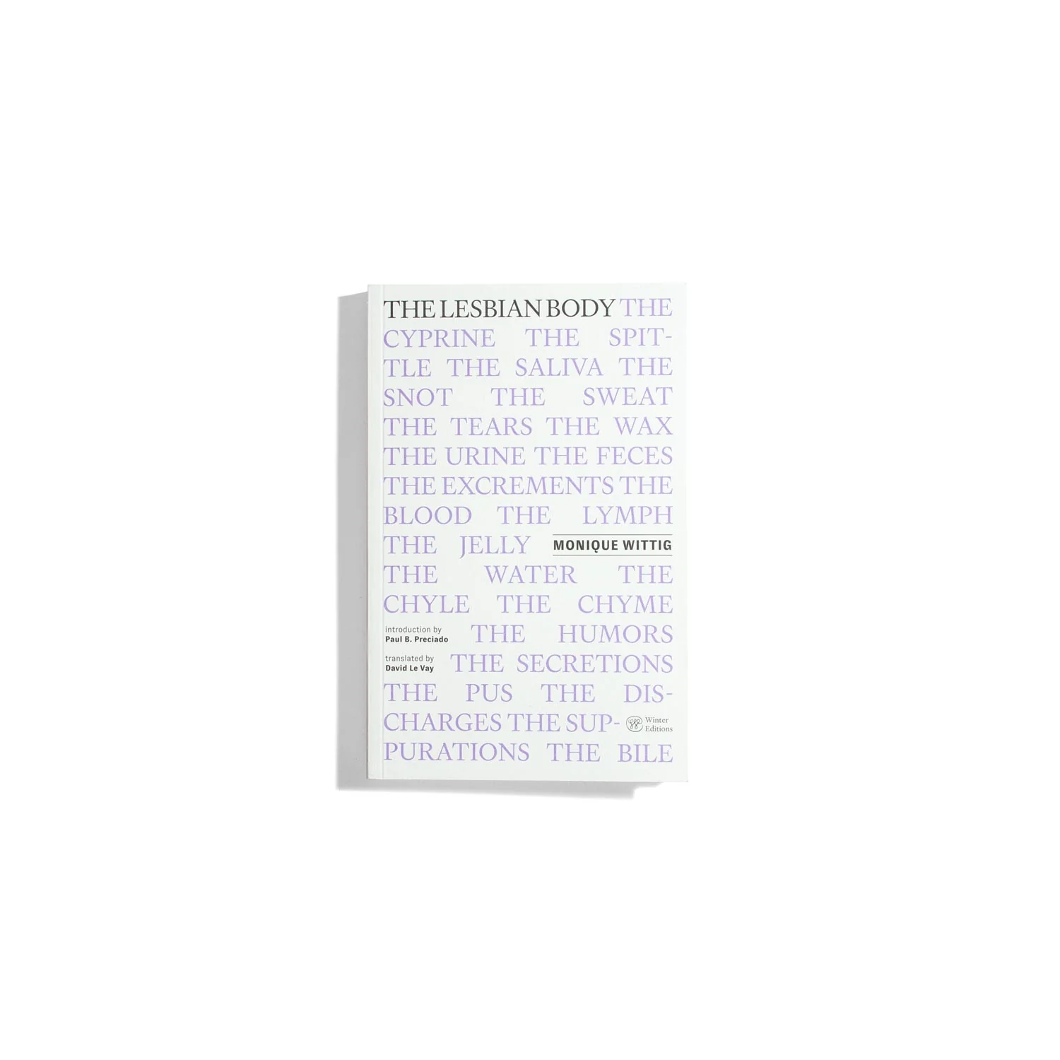 The Lesbian Body - Monique Wittig